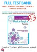 Test Bank for Timbys Introductory Medical-Surgical Nursing 13th Edition by Moreno 9781975172237 All Chapters with Answers and Rationals