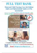 Test Bank For Maternal Child Nursing Care 7th Edition by Shannon E. Perry, Marilyn J. Hockenberry, Mary Catherine Cashion Chapter 1-50 | 9780323776714 | All Chapters with Answers and Rationals