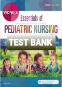 Test Bank for Wong's Nursing Care of Infants and Children 10th Edition by Hockenberry With Rationales
