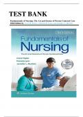 Test Bank  for Fundamentals of Nursing: The Art and Science of Person-Centered Care, 10th Edition, Chapter 1-47|Complete Guide A+