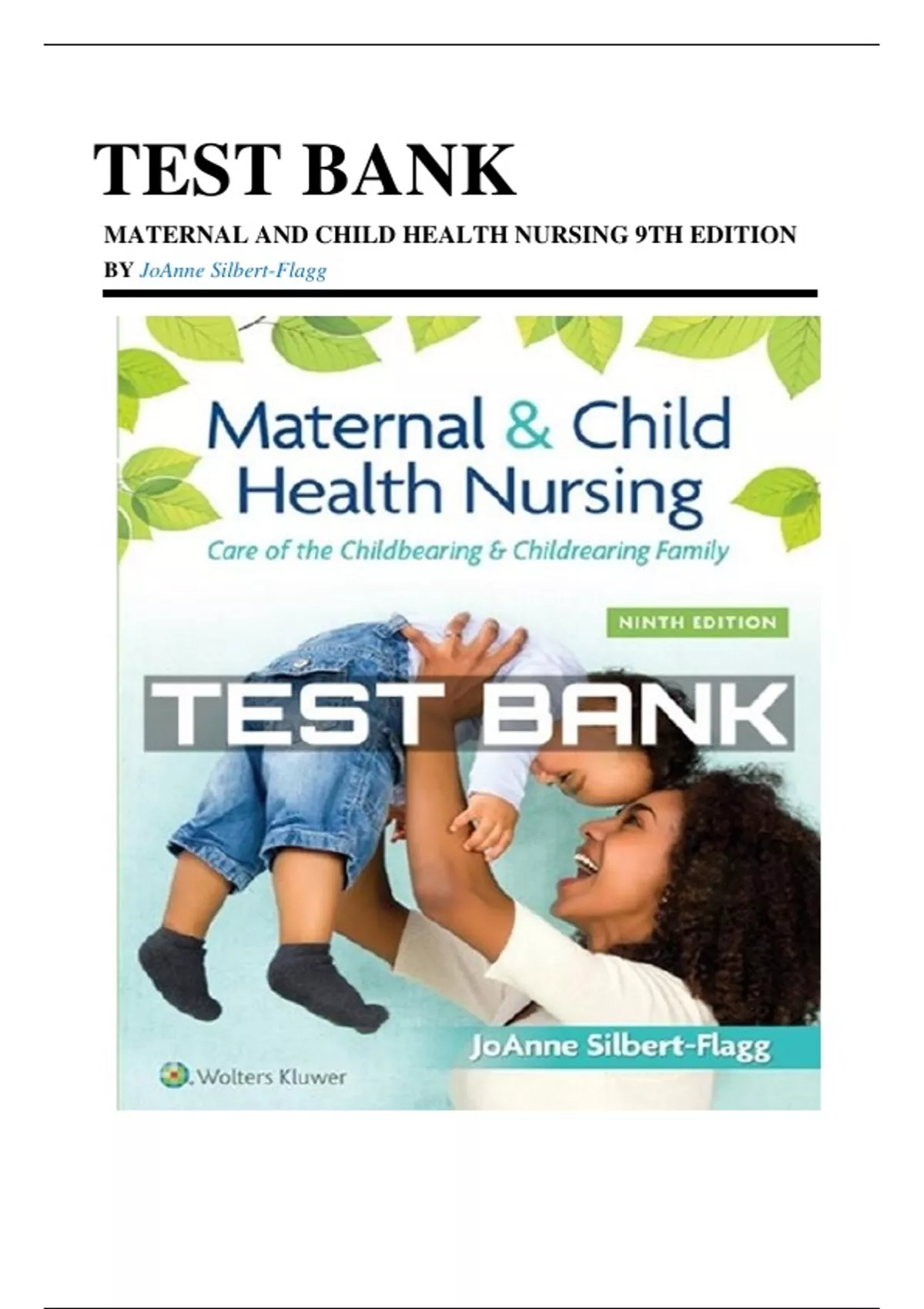 TEST BANK FOR MATERNAL & CHILD HEALTH NURSING 9TH EDITION CARE OF THE