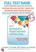 Test Bank For Bates' Nursing Guide to Physical Examination and History Taking 3rd Edition By Beth Hogan-Quigley; Mary Louis Palm 9781975161095 Chapter 1-24 Complete Guide .