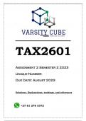TAX2601 Assignment 2 &lpar;ANSWERS&rpar; Semester 2 2023 - DISTINCTION GUARANTEED