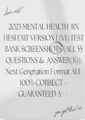 2023 MENTAL HEALTH  RN HESI EXIT VERSION 1 (V1) TEST BANK SCREENSHOTS (ALL 55 QUESTIONS &  ANSWER(S)): Next Generation Format ALL 100% CORRECT – GUARANTEED A++ 