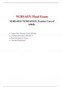 NURS 6531 Final Exam (Version 2, Latest 100 Q & A), NURS 6531N Final Exam, NURS 6531N: Practice Care of Adults, Walden University. 