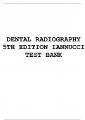 TEST BANK FOR DENTAL RADIOGRAPHY 5TH EDITION BY IANNUCCI