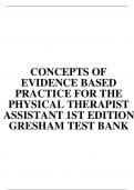 TEST BANK FOR CONCEPTS OF EVIDENCE BASED PRACTICE FOR THE PHYSICAL THERAPIST ASSISTANT 1ST EDITION GRESHAM