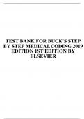 TEST BANK FOR BUCK'S STEP BY STEP MEDICAL CODING 2019 EDITION 1ST EDITION BY ELSEVIER