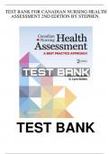 Canadian Nursing Health Assessment 2nd Edition by Stephen Test Bank.