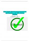 Adult Health 2019 Proctored Actual Exam  with Questions and 100&percnt; Correct  Answers