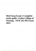 Med Surg 3 Exam Complete study guide | Galen College of Nursing - NUR 242 MS Exam 2023