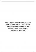 Test bank for ethical and legal issues in canadian nursing 4th edition by Keatings