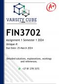 FIN3702 Assignment 1 ( ANSWERS & WORKINGS) Semester 1 2024 - DISTINCTION GUARANTEED
