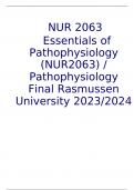 NUR 2063  Essentials of Pathophysiology &lpar;NUR2063&rpar; &sol; Pathophysiology Final Rasmussen University 2023&sol;2024