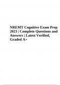 NREMT Cognitive Exam Prep 2023 - Complete Questions and Answers - Latest Verified, Graded A+ & NREMT Exam Questions and Answers 2023 Latest Graded A+ (2023/2024)