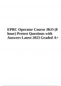 EPRC Operator Course JKO &lpar;8 hour&rpar; Pretest Questions with Answers Latest 2023 Graded 100&percnt;