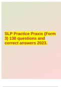 SLP Practice Praxis (Form 3) 130 questions and correct answers 2023.