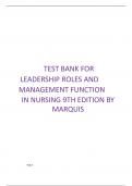 TEST BANK FOR LEADERSHIP ROLES AND MANAGEMENT FUNCTION IN NURSING 9TH EDITION 2024 LATEST UPDATE  BY MARQUIS 