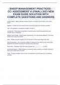 SHEEP MANAGEMENT PRACTICES - CC&colon; ASSESSMENT VI &lpar;FINAL&rpar; 2023 NEW EXAM GUIDE SOLUTION WITH COMPLETE QUESTIONS AND ANSWERS 