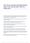 PSI - NY Life, Accident and Health Practice Exam 17-55, Just my cards + 199+ 75 ( TEST) (LOT) Questions & Answers 2023 ( A+ GRADED 100% VERIFIED)