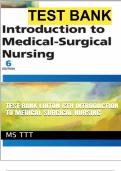 TEST BANK; Introduction to Medical Surgical Nursing Linton 6th Ed. All Chapters 1-57 Questions & Answers in 710 Pages