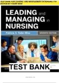 Test bank for leading and managing in nursing 7th edition by yoder wise chapters 1-30 complete