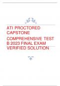 ATI PROCTORED CAPSTONE COMPREHENSIVE TEST B 2023 FINAL EXAM VERIFIED SOLUTION