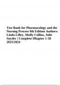 Test Bank for Pharmacology and the Nursing Process 9th Edition Authors: Linda Lilley, Shelly Collins, Julie Snyder | Complete Hhapter 1-58 .