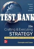 Crafting & Executing Strategy&colon; The Quest for Competitive Advantage&colon; Concepts and Cases&comma; 23rd Edition By Arthur Thompson&comma; Margaret Peteraf&comma;  Gamble and Strickland&period; &vert; All Chapters 1-12&period;