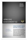 OPM1501 Assignment 2 2023 (566940) 19 June 2023 100% reliable solutions, workings, explanations additional notes.