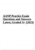 AANP FNP certification - Questions and Answers &vert; Latest Graded A&plus; - 2023 & AANP Practice Exam - Questions and Answers Latest&comma; 2023 Graded A&plus;