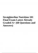 Straighterline Nutrition 101 Final Exam | Latest Already Graded A+ (Complete 60 Questions and Answers)