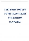 TEST BANK FOR LPN TO RN TRANSITIONS MOBILITY EXAM 4TH EDITION CLAYWELL