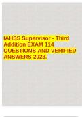 IAHSS Basic Officer Certification EXAM 88 QUESTIONS AND VERIFIED ANSWERS 2023.  2 Exam (elaborations) IAHSS Supervisor - Third Addition EXAM 114 QUESTIONS AND VERIFIED ANSWERS 2023.  3 Exam (elaborations) IAHSS SUPERVISOR EXAM 55 QUESTIONS AND ANSWERS 202