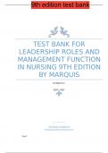 TEST BANK FOR LEADERSHIP ROLES AND MANAGEMENT FUNCTION IN NURSING 9TH EDITION BY MARQUIS