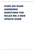 OVER 200 EXAM  ANSWERED  QUESTIONS FOR  NCLEX RN&colon; 4 NEW  UPDATE EXAM