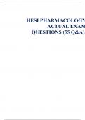 HESI PHARMACOLOGY  ACTUAL EXAM  QUESTIONS (55 Q&A).