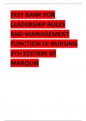 TEST BANK FOR LEADERSHIP ROLES AND MANAGEMENT FUNCTION IN NURSING 9TH EDITION BY MARQUIS.