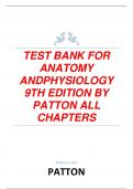 TEST BANK FOR ANATOMY AND PHYSIOLOGY 9TH EDITION BY PATTON ALL CHAPTERS.pdf