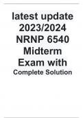  (latest update 2023/2024) NRNP 6540 Midterm Exam with complete Solution