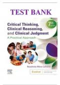 Test Bank For Critical Thinking&comma; Clinical Reasoning&comma; and Clinical Judgment A Practical Approach 7th Edition &ndash; by Rosalinda Alfaro-LeFevre