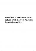 Prosthetic CPM Exam 2023 - Solved With Correct Answers Latest Graded A+