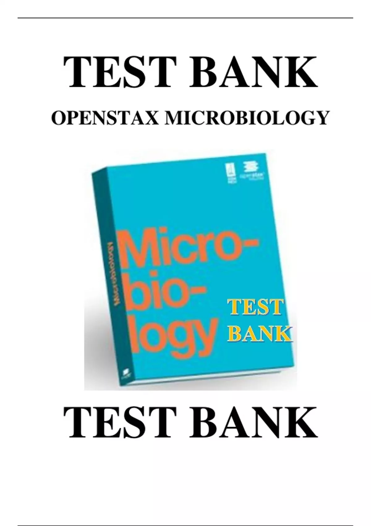 OPENSTAX MICROBIOLOGY TEST BANK OpenStax Microbiology THIS TEST BANK