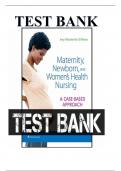 TEST BANK FOR MATERNITY NEWBORN AND WOMEN'S HEALTH NURSING A CASE-BASED APPROACH 1ST EDITION O'MEARA