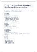 VT 102 Final Exam Study Guide 2023 Questions and Answers Verified
