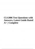 CLG006 Test Questions with Answers, Latest Guide Rated A+ 