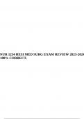 NUR 1234 HESI MED SURG EXAM REVIEW 2023-2024 100% CORRECT TEST BANK.