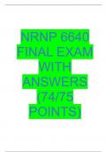 NRNP 6640 FINAL EXAM WITH ANSWERS (74/75 POINTS)