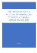 TEST BANK FOR HUMAN ANATOMY AND PHYSIOLOGY, 9TH EDITION, ELAINE N. MARIEB-REVISED 2023