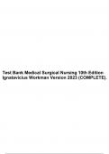 Test Bank Medical Surgical Nursing 10th Edition Ignatavicius Workman Version 2023 (COMPLETE). 